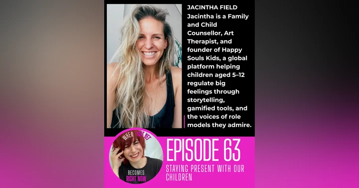 image for Motherhood, Healing and Raising Emotionally Literate Children with Jacintha Field