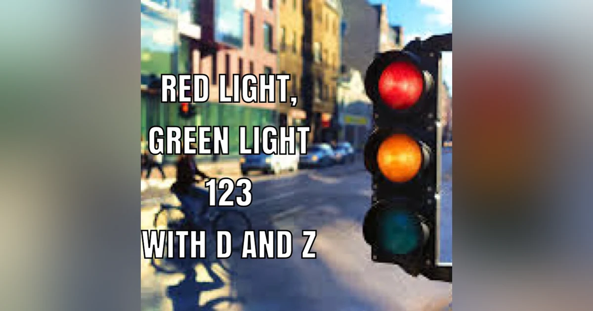 Red Light, Green Light 123: 2025 Week 7