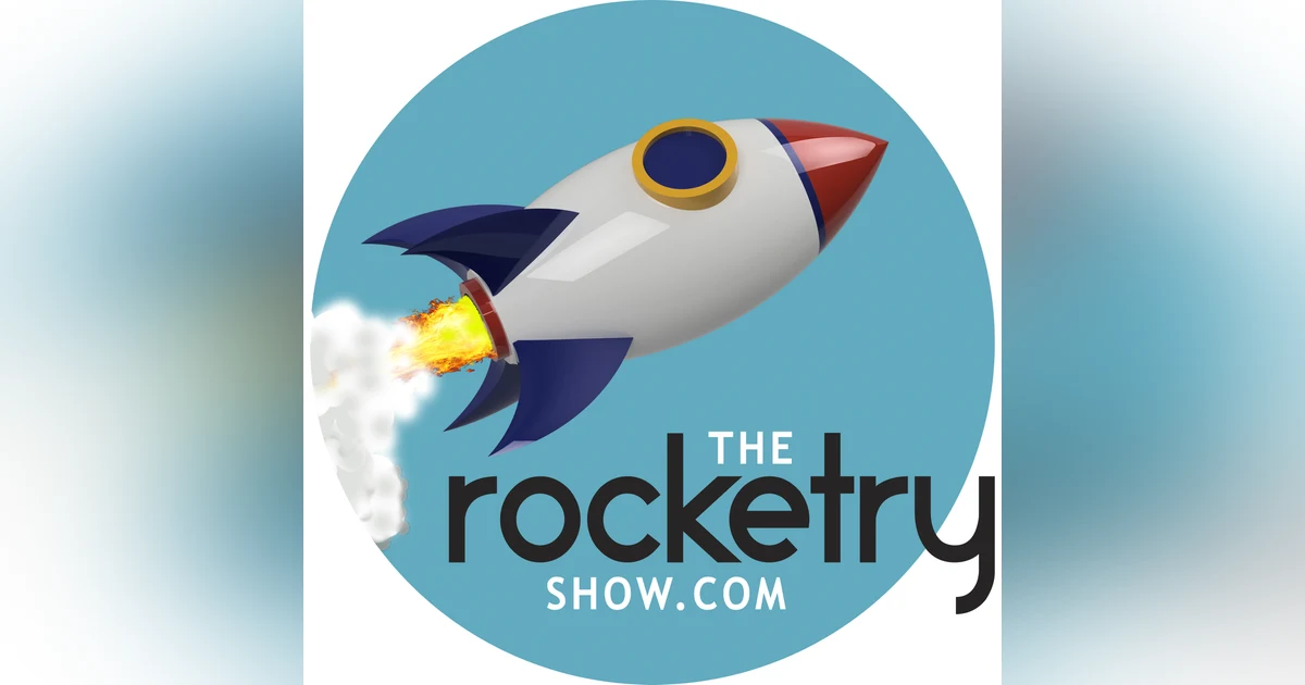 [The Rocketry Show] # 70: Season 5 debut!