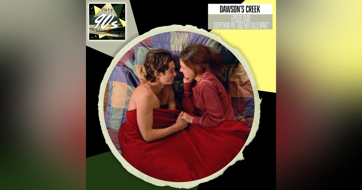 Dawson's Creek: Season 6 Episode 9 - Everything Put Together Falls Apart