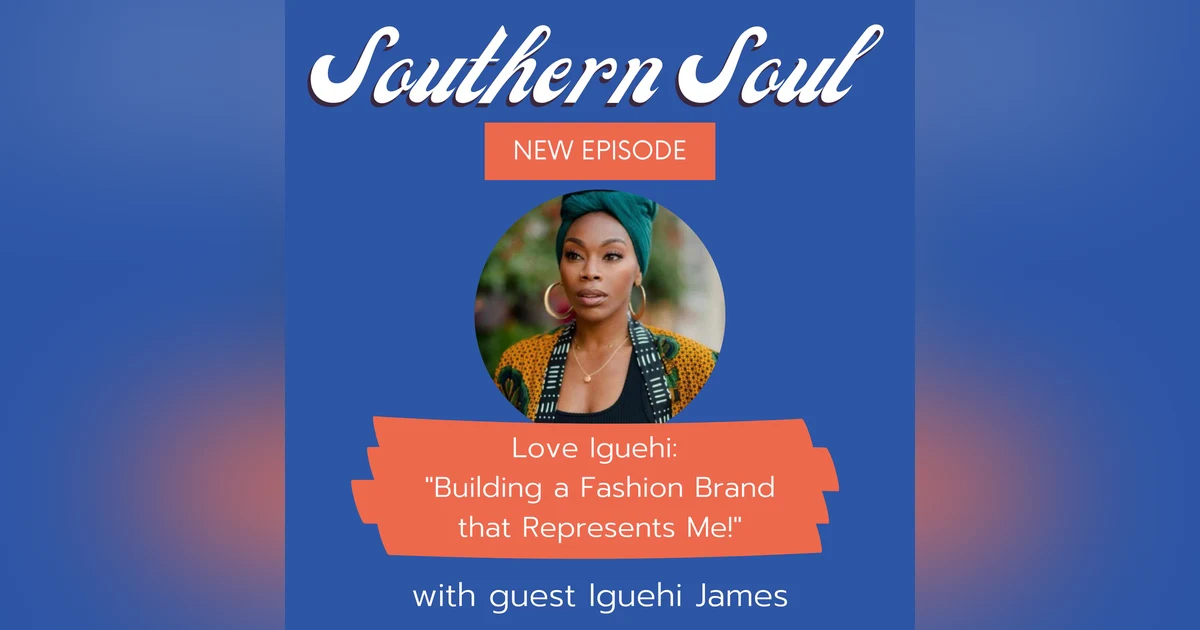 Love Iguehi! – ”Building a Fashion Brand that Represents Me!”