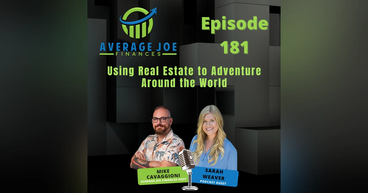 181. Using Real Estate to Adventure Around the World with Sarah Weaver