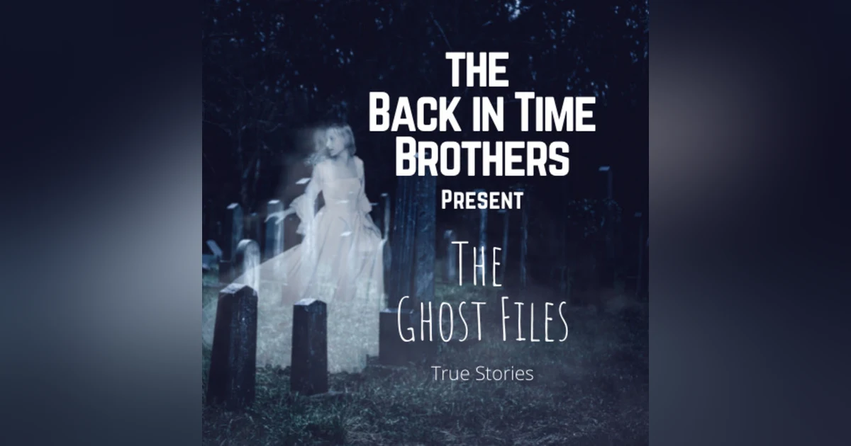 The Ghost Files - True Stories