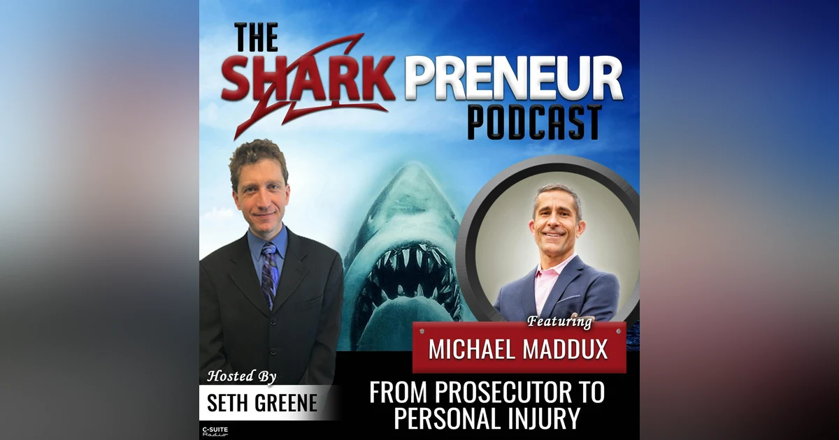 788: From Prosecutor to Personal Injury with Michael Maddux