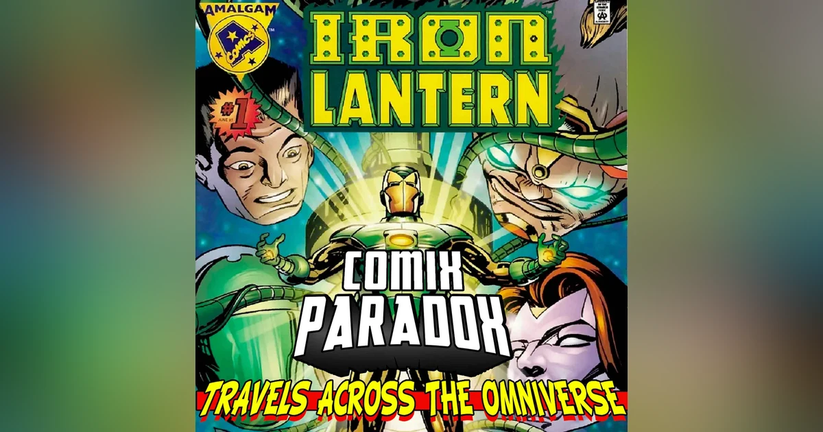 MAYmalgam Iron Lantern: A Comic Misfire?