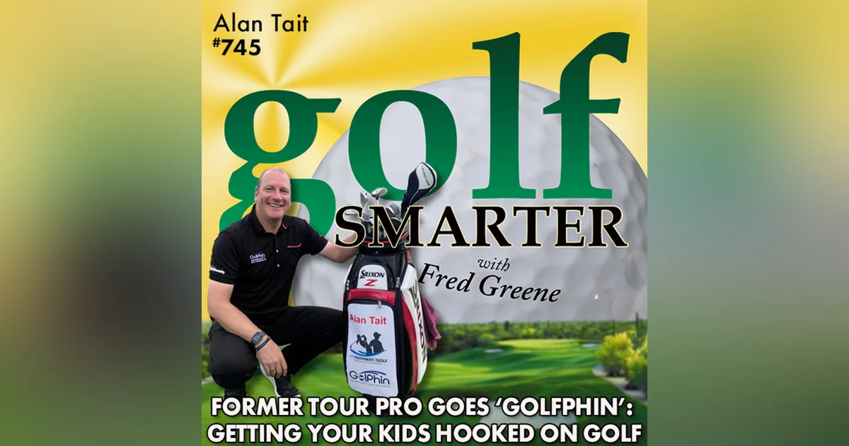 Former Tour Pro Shares Stories and Intros “Golphin” to Get Kids Hooked on Golf with Alan Tait