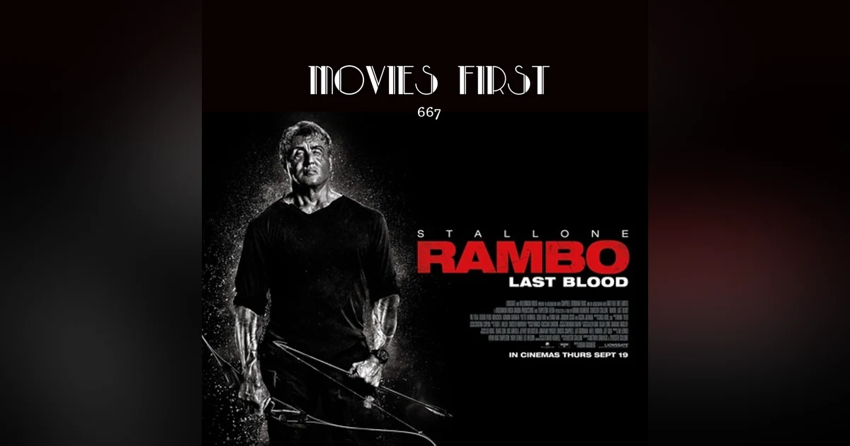 667: Rambo: Last Blood (Action, Adventure, Thriller) (The @MoviesFirst review)