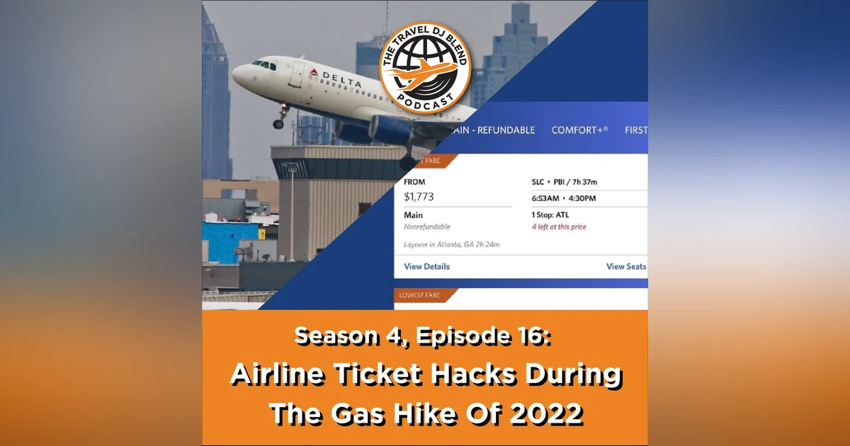 Airline Ticket Hacks During The Gas Hike of 2022