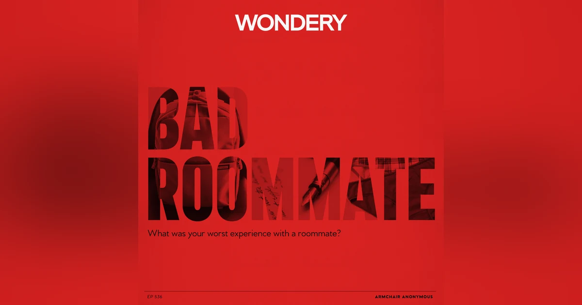 Armchair Anonymous: Bad Roommate