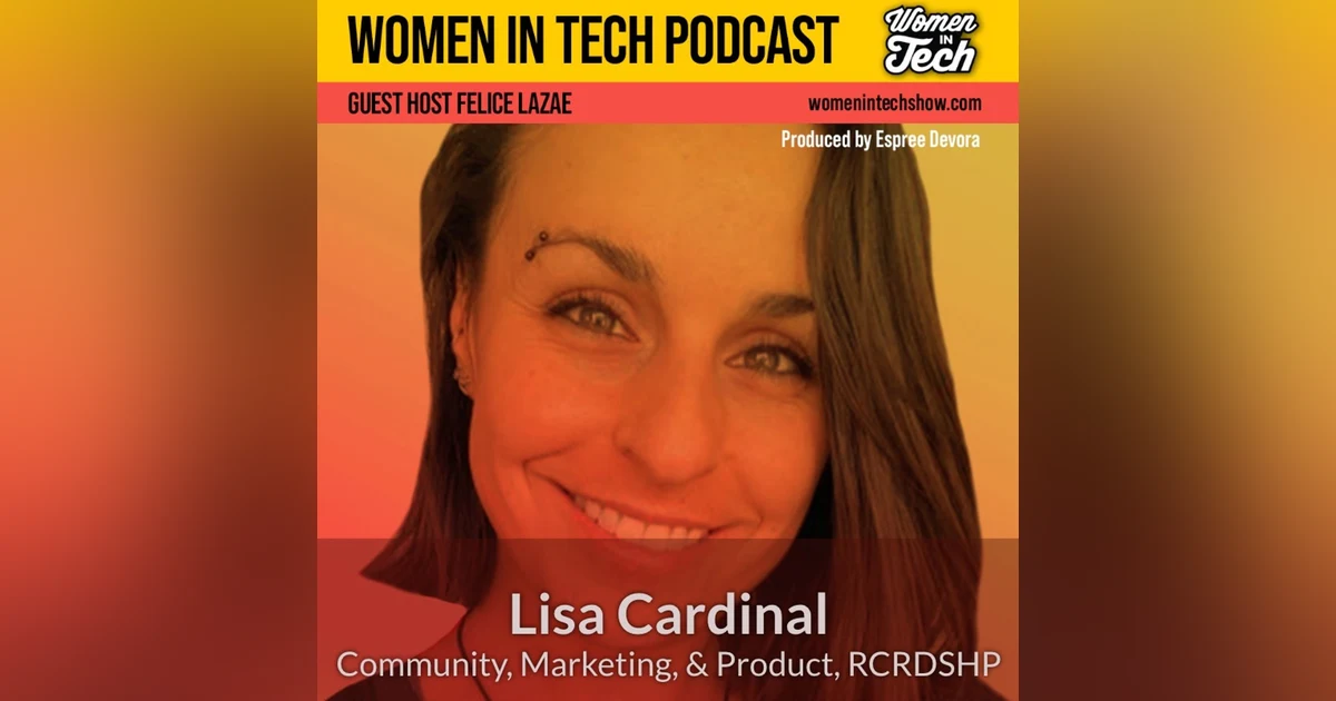 Lisa Cardinal of RCRDSHP: Women In Tech Canada