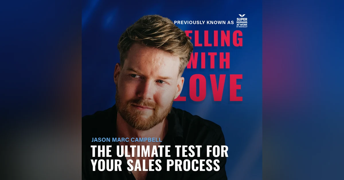 The Ultimate Test for Your Sales Process - Jason Marc Campbell