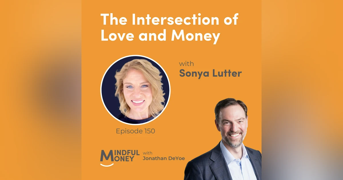 Sonya Lutter — The Intersection of Love and Money with Sonya Lutter