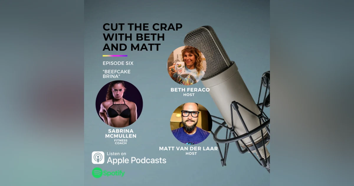 6 - The Trifecta Of No BS Fitness Coaches With Sabrina McMullen
