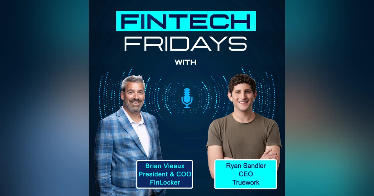 Fintech Fridays w/ Ryan Sandler
