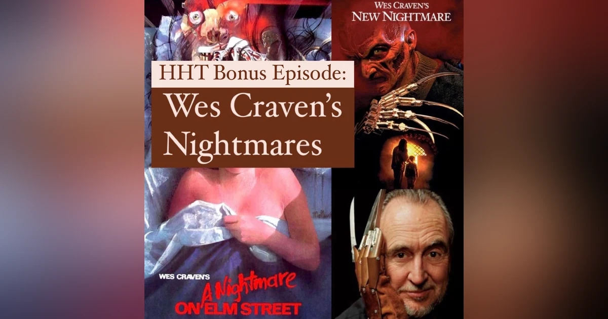 Bonus Episode: Wes Craven's Nightmares