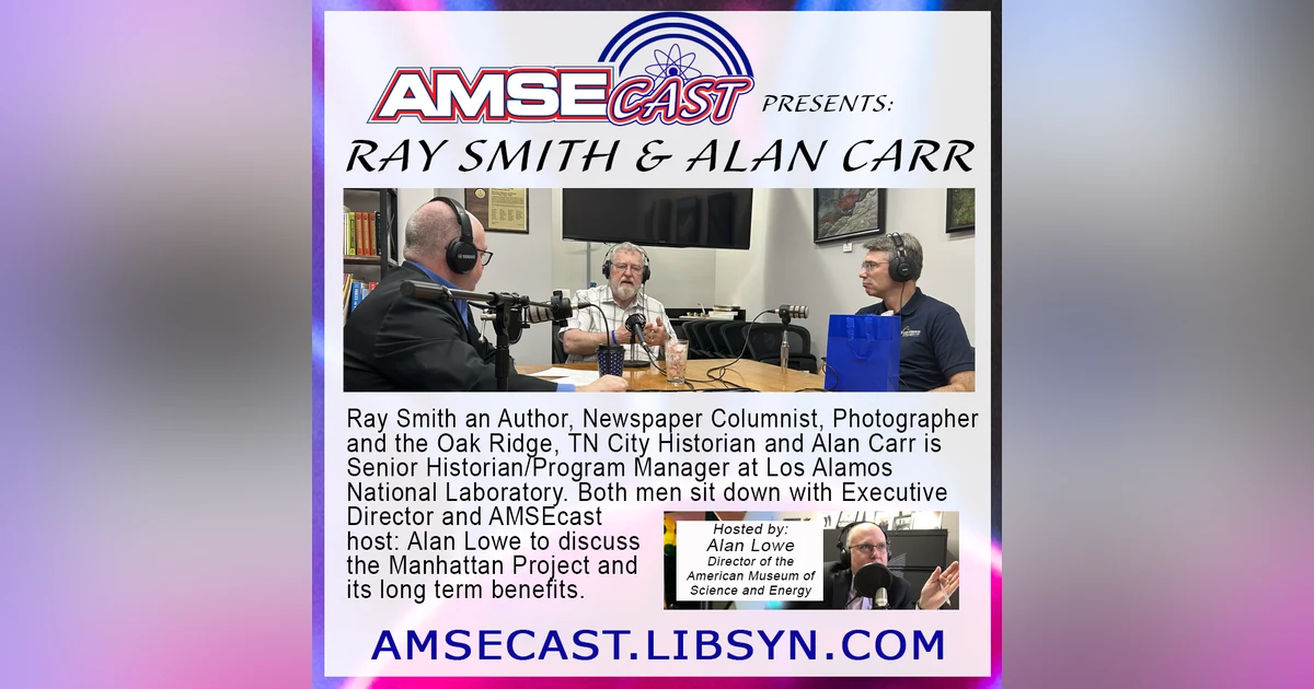 AMSEcast with guests Alan Carr & Ray Smith