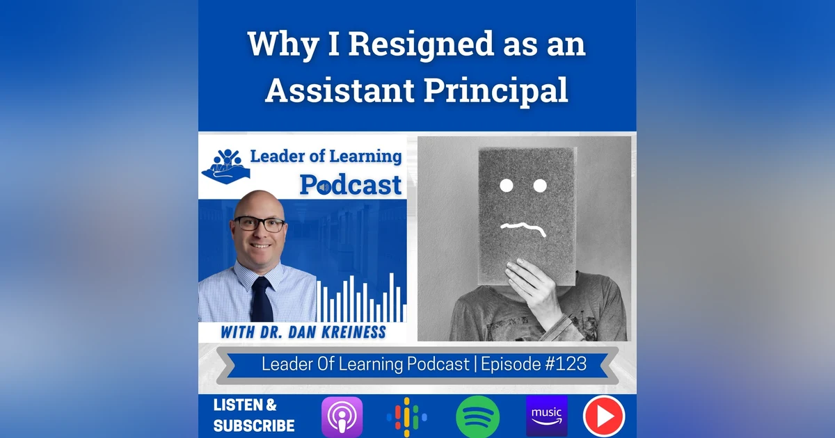 Why I Resigned as an Assistant Principal