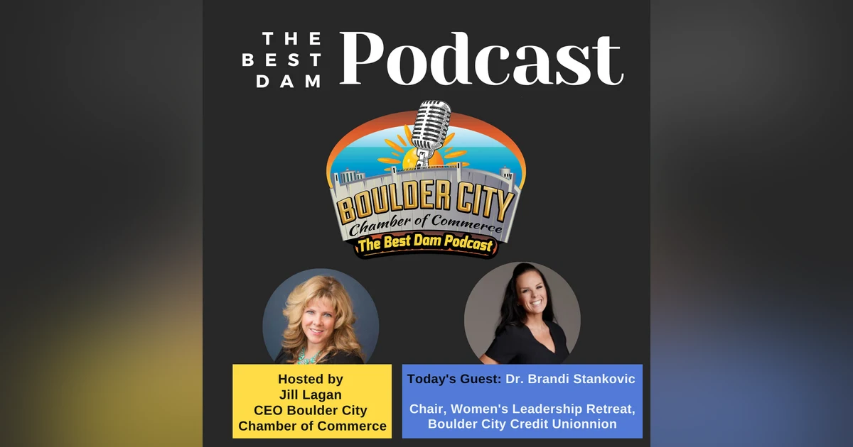 Dr. Brandi Stankovic, Chair, Women's Leadership Retreat, Boulder City Credit Union
