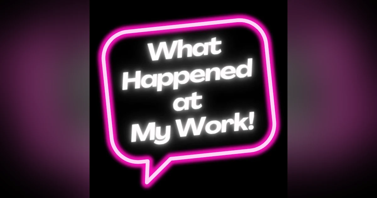 What Happened at My Work Trailer