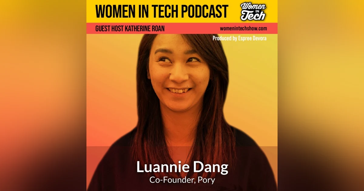 Luannie Dang of Pory: From Consulting to No Code: Women In Tech Australia