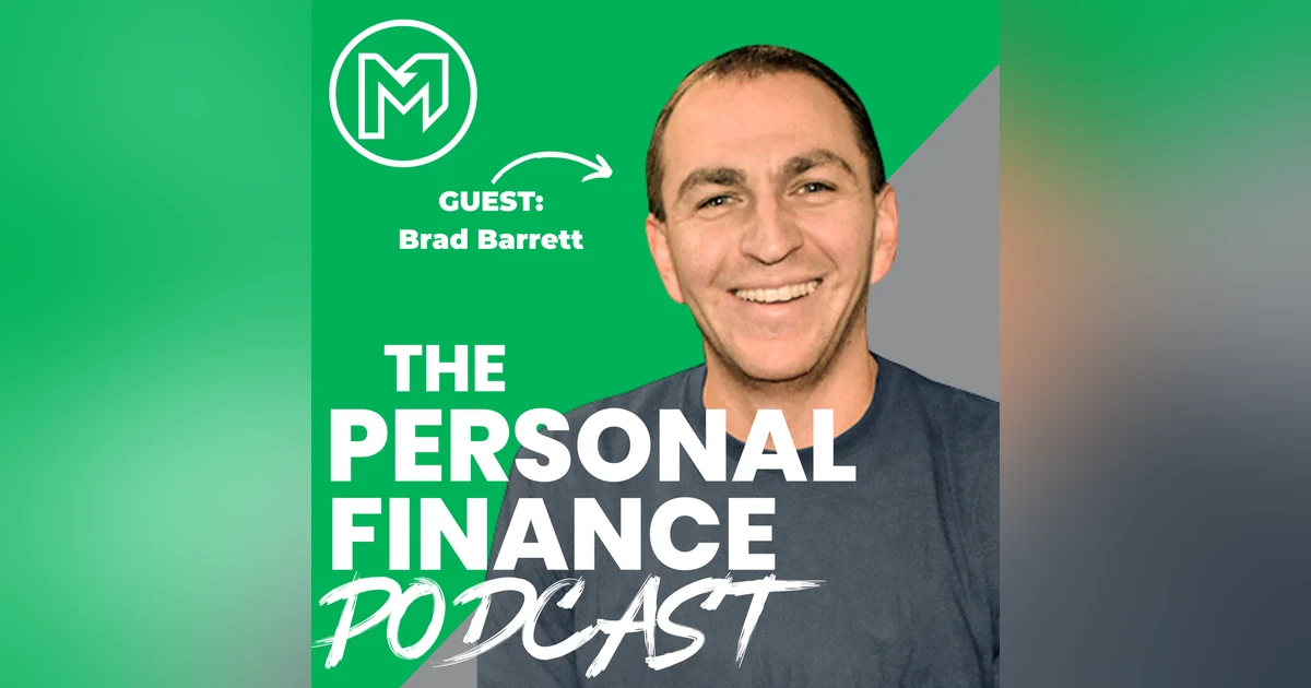 The Amazing Power Of Financial Independence With Brad Barrett
