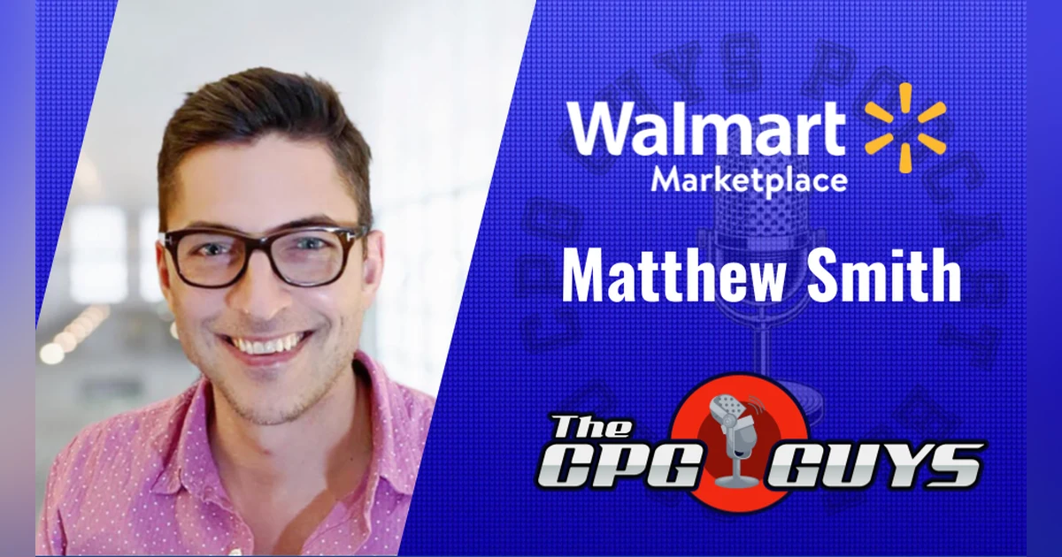 How to Win in 3P at Scale with Walmart Marketplace's Matthew Smith