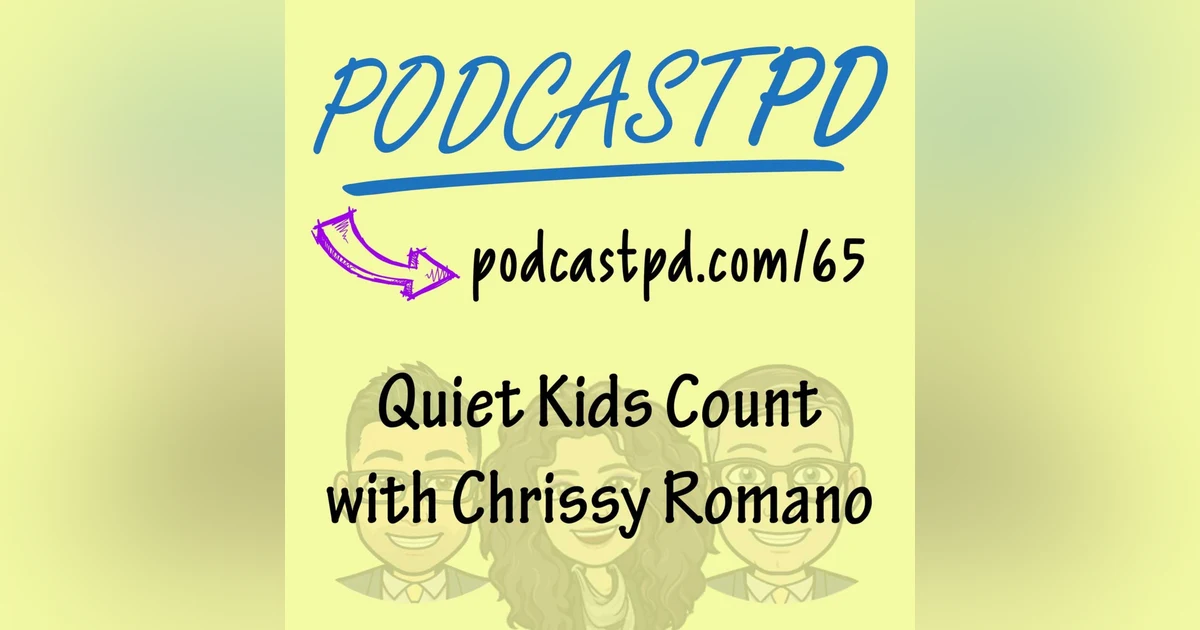 Quiet Kids Count with Chrissy Romano Arrabito - PPD065