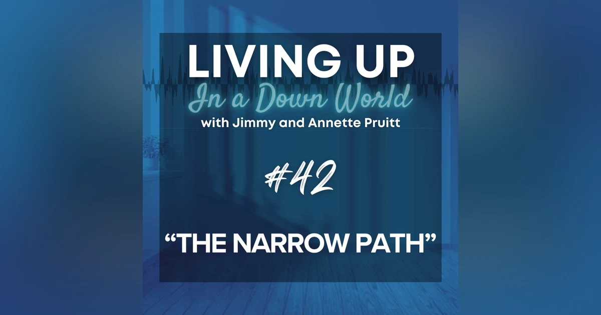 "The Narrow Path"
