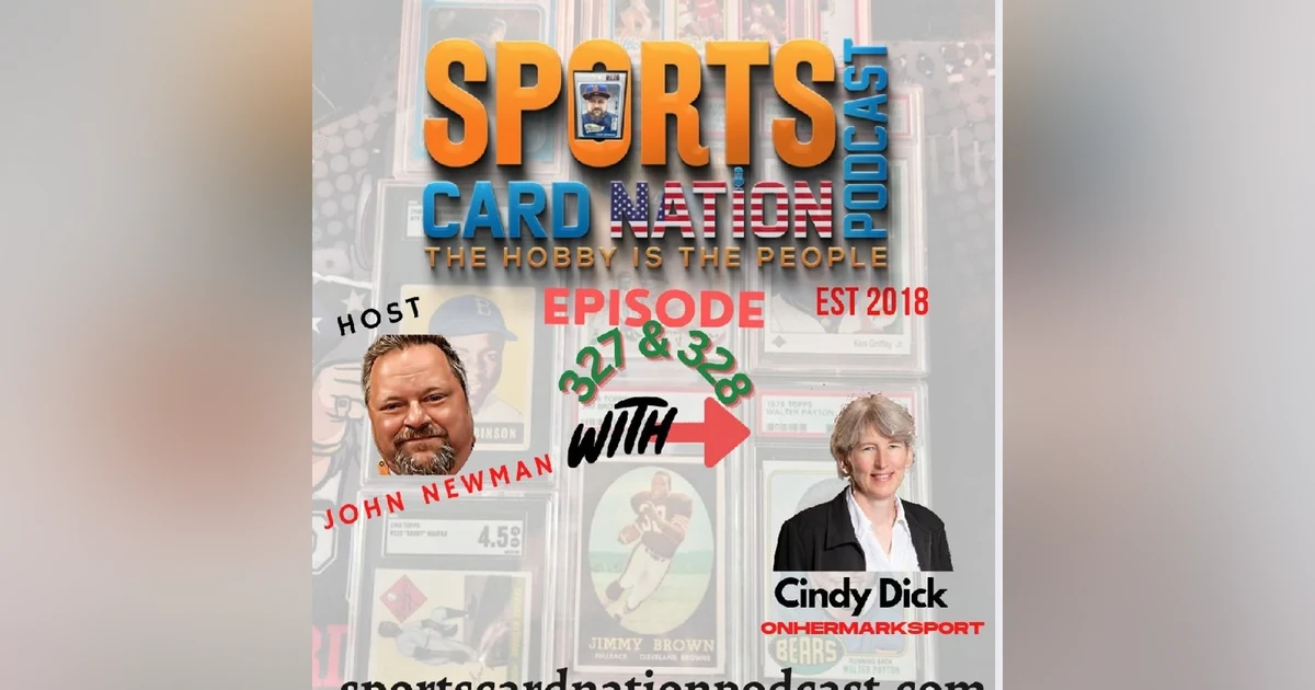 "Women in Sports and the Hobby" with Cindy Dick E327