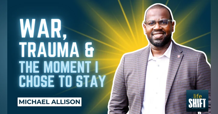 image for The Moment Michael Allison Chose to Stay: A Story of Trauma, Resilience, and Reinvention