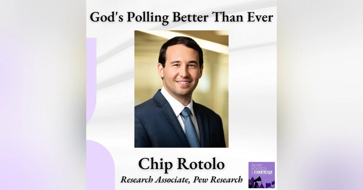 God's Polling Better Than Ever | Chip Rotolo, Pew Research Center