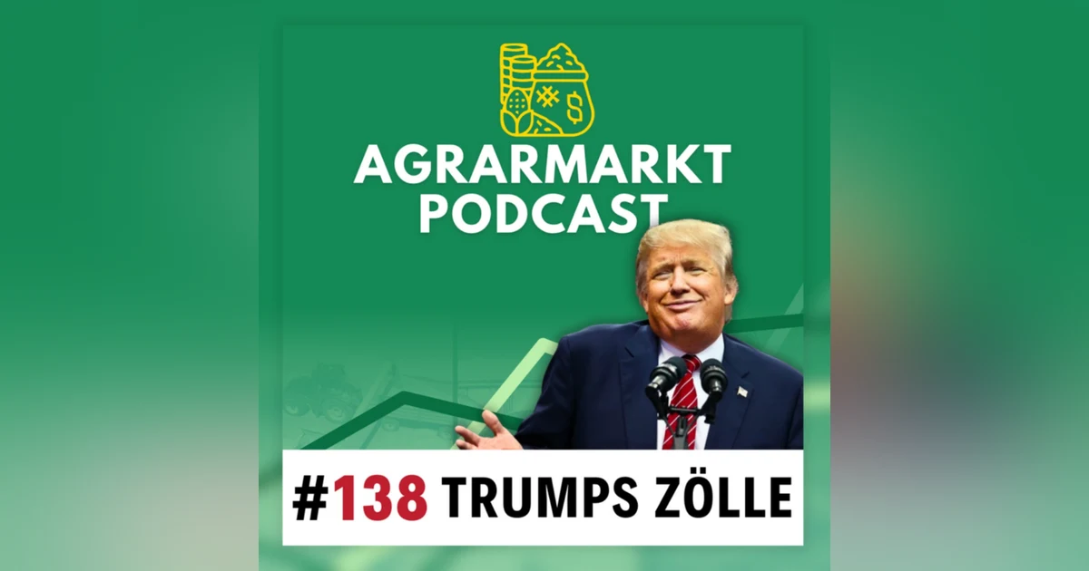(#138) Handelskrieg trifft Getreidemärkte - Unsere Strategien
