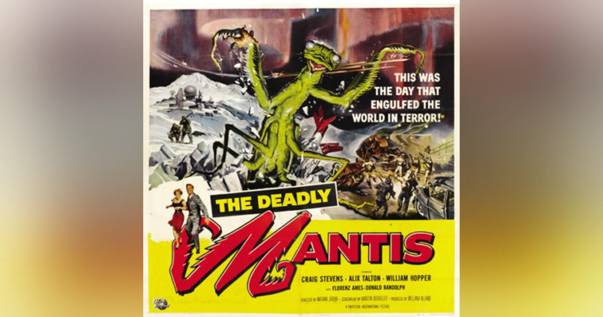 Episode 15: The Deadly Mantis (1957)