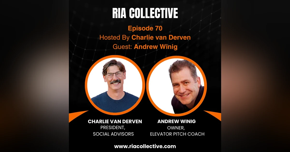 RIA Collective: Andrew Winig | Why Most Financial Advisors Sound the Same
