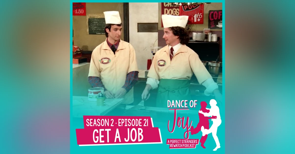 Get A Job - Perfect Strangers Season 2 Episode 21