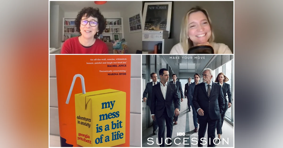 255: Writer/Producer Georgia Pritchett  'Succession',   'Veep',  'The Shrink Next Door'.  Author  'My Mess Is A Bit Of A Life'