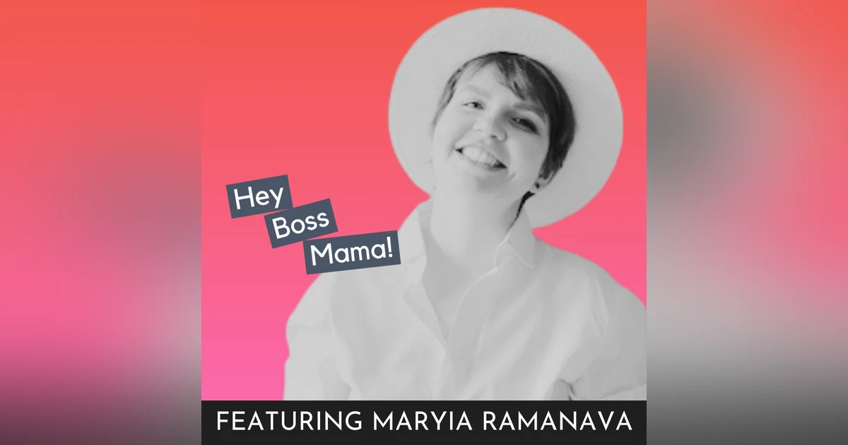 Rethinking Consistency: A Business That Fits Mom Life | Maryia Ramanava