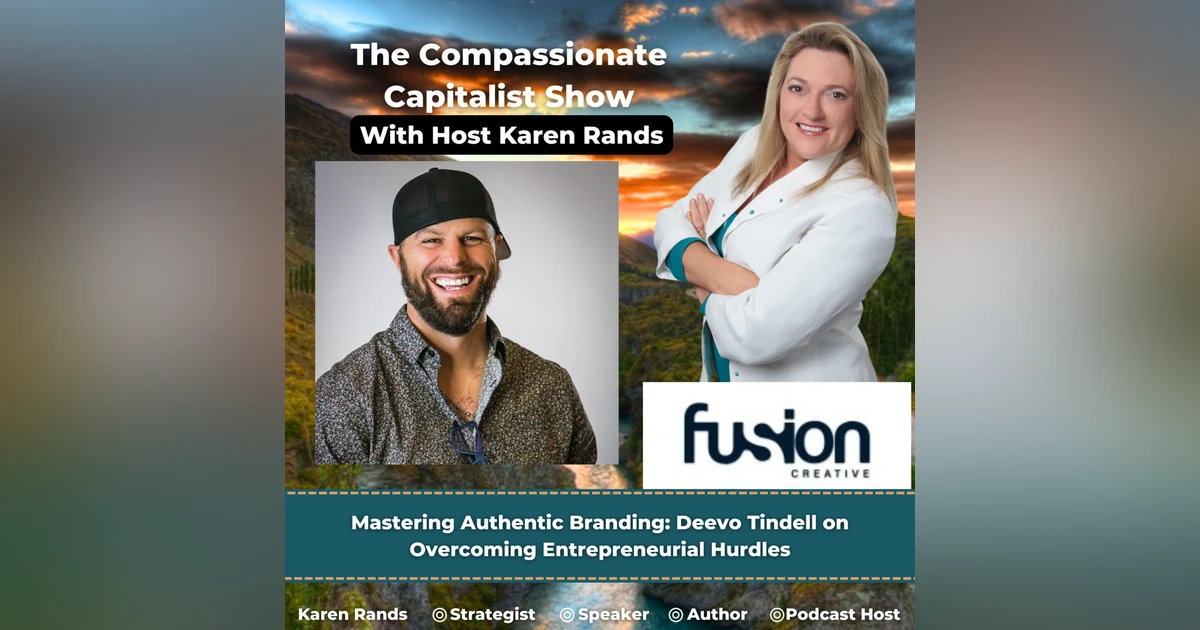 Mastering Authentic Branding: Deevo Tindell on Overcoming Entrepreneurial Hurdles