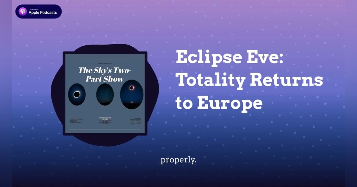Eclipse Eve: Totality Returns to Europe
