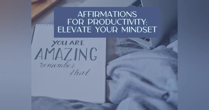 image for Affirmations for Productivity: Elevate Your Mindset