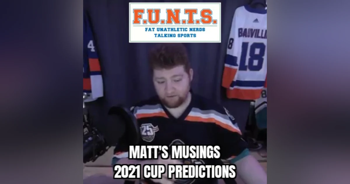 Matt's Musings: 2021 Stanley Cup Predictions