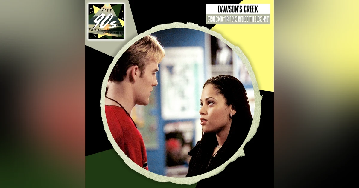 Dawson's Creek: Season 4 Episode 10 - First Encounters of the Close Kind