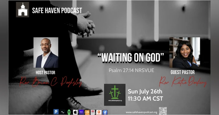 image for Safe Haven Podcast For Sunday July 26th 2026