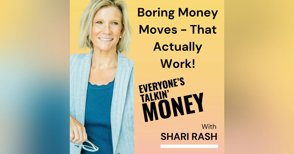 Best of 2025: Boring Money Moves that Actually Work