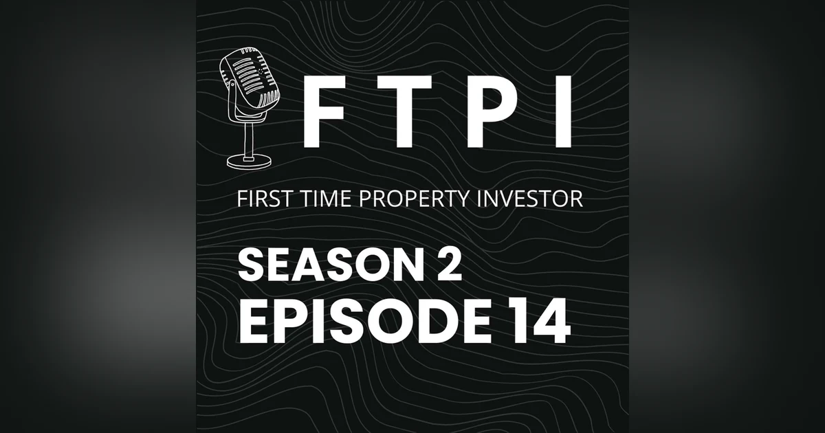 S2E14 - Should You Buy New Or Established? (Part 2)