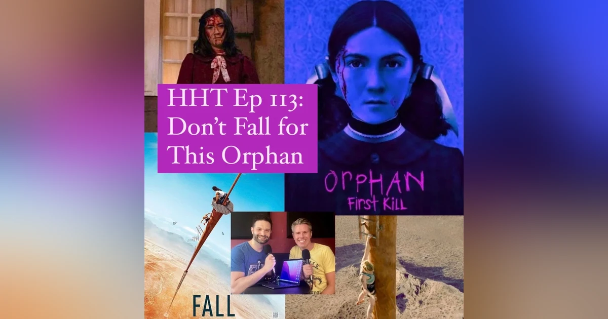 Ep 113: Don’t Fall for This Orphan