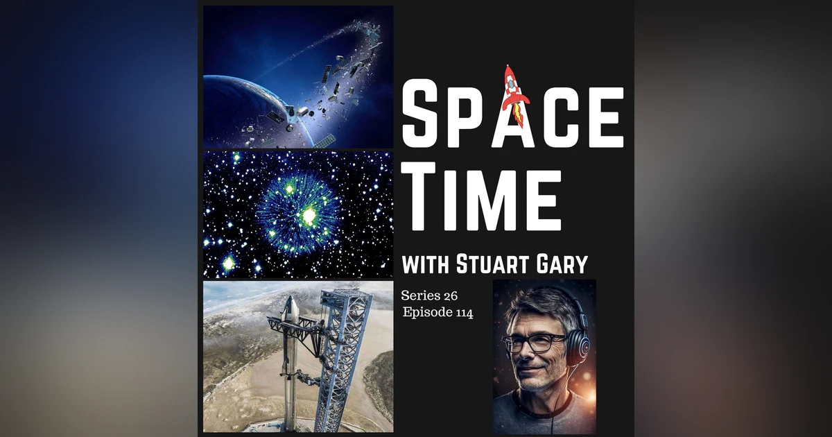 Orbital Collisions, Unique Supernovas, and Starship's Return: SpaceTime S26E114