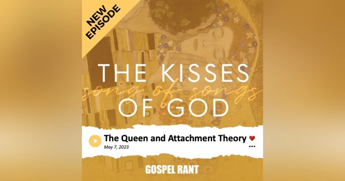 The Queen and Attachment Theory (SOS10)