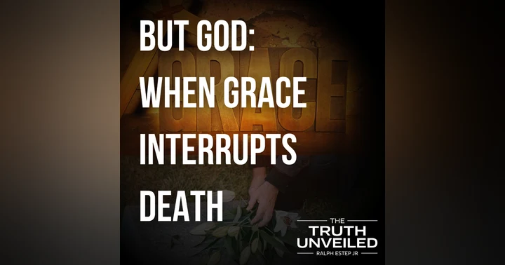 image for Ephesians 2: When God Steps In and Changes Everything