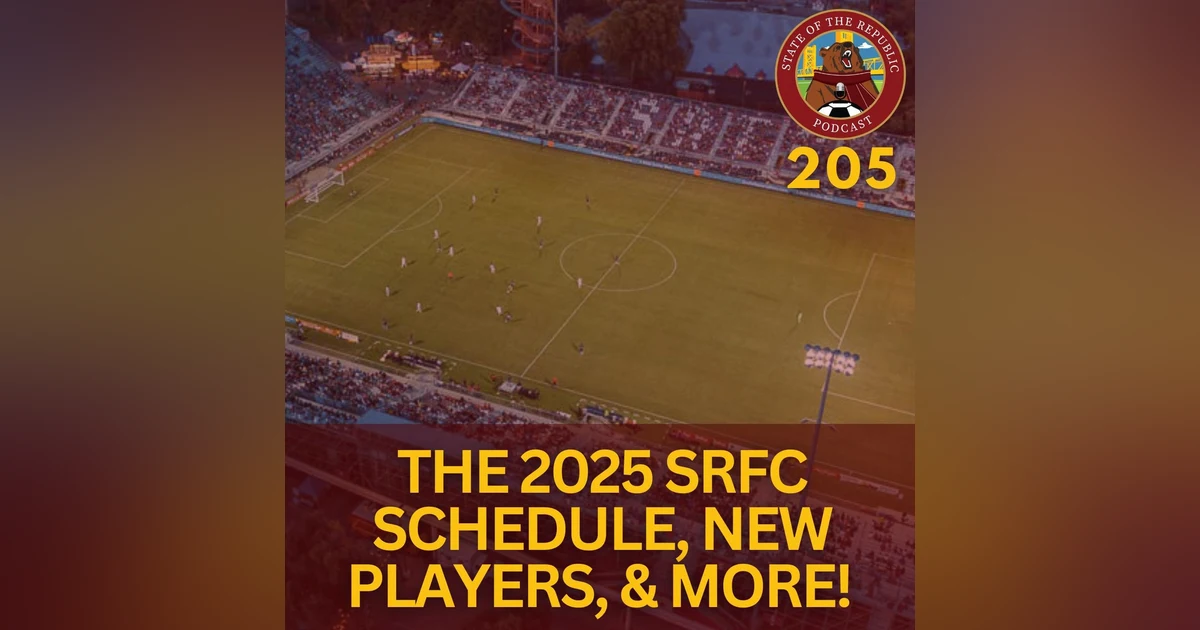 S1E205 - The 2025 SRFC Schedule, New Players, & More News!